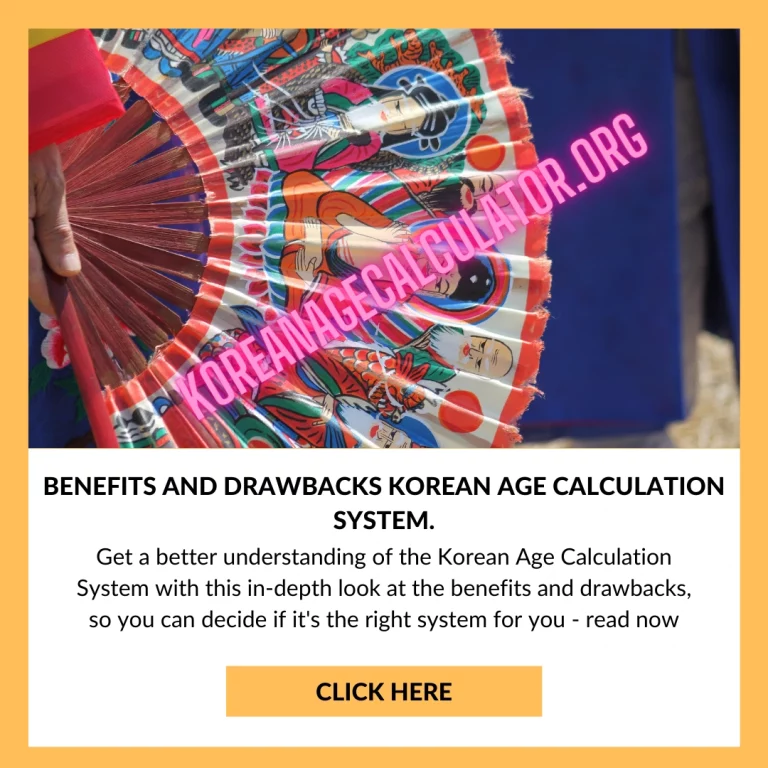 Benefits and Drawbacks of Korean Age Calculation System